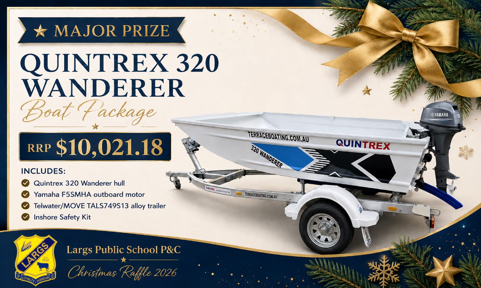 Largs Public School P&C Christmas Raffle featuring a Quintrex 320 Wanderer boat package valued at over $10,000.